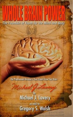 Gregory Walsh M Whole Brain Power: The Fountain of Youth for (Gebundene Ausgabe)