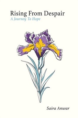 RISING FROM DESPAIR by ANWAR, SAIRA Paperback Self Help Business