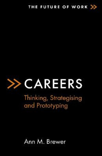 Thumbnail - Careers: Thinking, Strategising And Prototyping (future Of Work The)