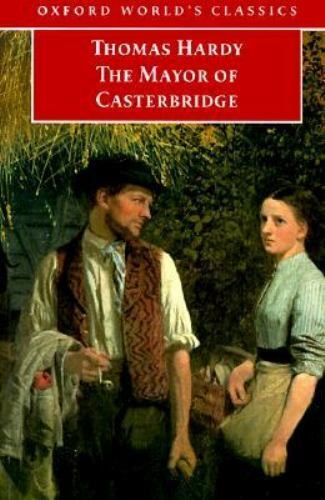 The Mayor of Casterbridge (Oxford World's by Hardy, Thomas