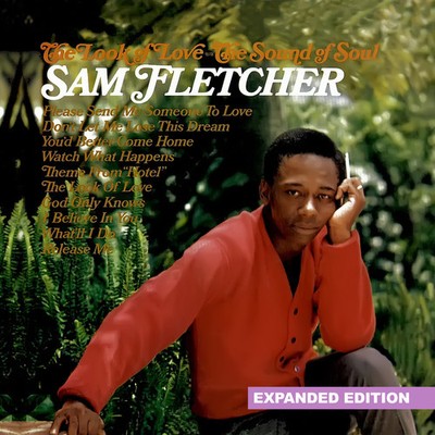 Sam Fletcher - The Look Of Love - The Sound Of Soul [New CD] Alliance MOD , Expa