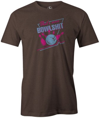 That's Some Bowlshit v2 Bowling Tshirt