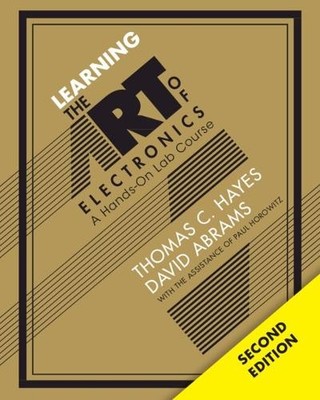 Learning the Art of Electronics by Thomas C. Hayes, David Abr... - 9781009535182