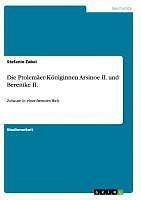 Thumbnail - Die Ptolemäer-königinnen Arsinoe Ii. Und Berenike Ii. | Buch |