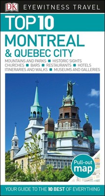 Top 10 Montreal and Quebec City (Pocket Travel Guide)