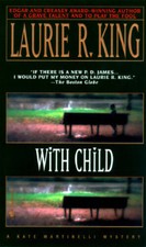 With Child - Paperback By King, Laurie R - VERY GOOD