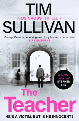 The Teacher | Tim Sullivan | Taschenbuch | George Cross Mysteries | 384 S.