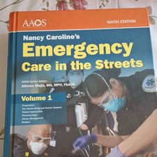 Nancy Carolines Emergency Care Vol 1 Ninth Ed...
