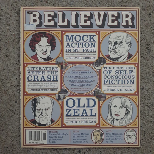 The Believer Magazine John Ashbery Heather Chaplin Mary Gaitskill Greil Marcus F