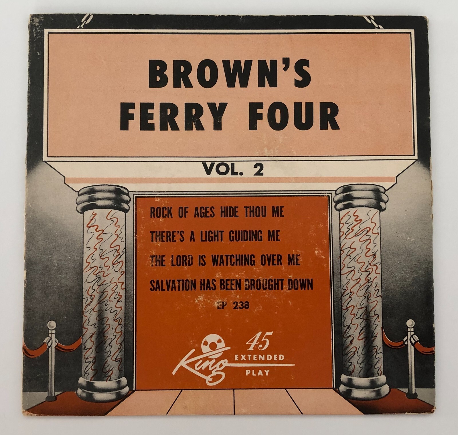Brown's Ferry Four Vol. 2 - 53 Hillbilly Gospel EP King 238 Maroon Label