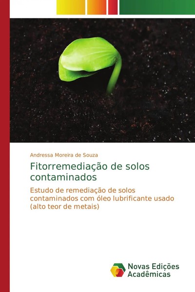 Andressa Moreira De Souza | FitorremediaçãO De Solos Contaminados | Taschenbuch-image
