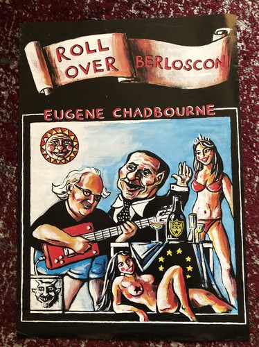 Eugene Chadbourne Roll Over Burlosconi poster Berlusconi - 第 1/1 張圖片