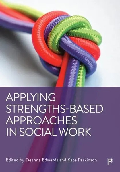 Deanna Edwards | Applying Strengths-Based Approaches In Social Work | Buch-image