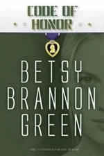 Code of Honor - Paperback By Betsy Brannon Green - (12241)