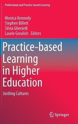 Practice-based Learning in Higher Education - 9789401795012