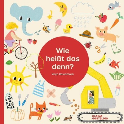 Wie heißt das denn? Kleine, Gestalten, Yayo Kawamura und Yayo Kawamura: