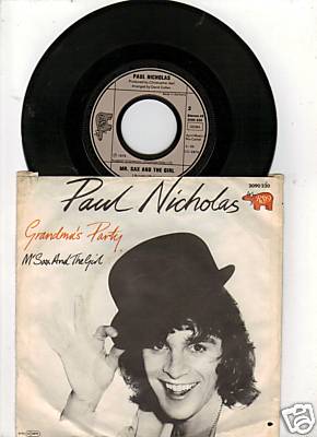 7  '' Paul Nicholas - Grandma´s Party .