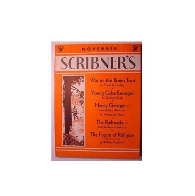 SCRIBNER'S November 1933 CARLETON BEALS ALBERT JAY NOCK
