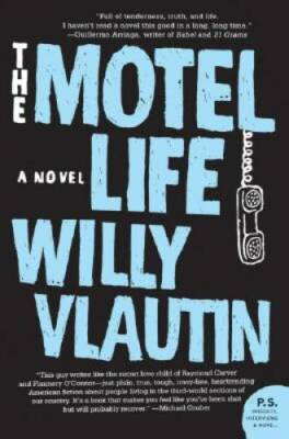 #ad The Motel Life: A Novel Paperback By Vlautin Willy GOOD $5.25