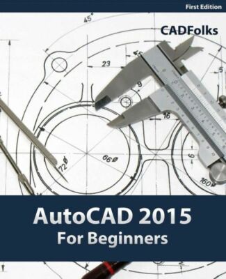 Autocad 2015 For Beginners