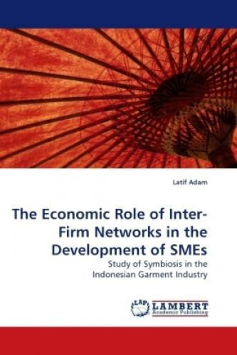 Thumbnail - The Economic Role Of Inter-firm Networks In The Development Of Smes