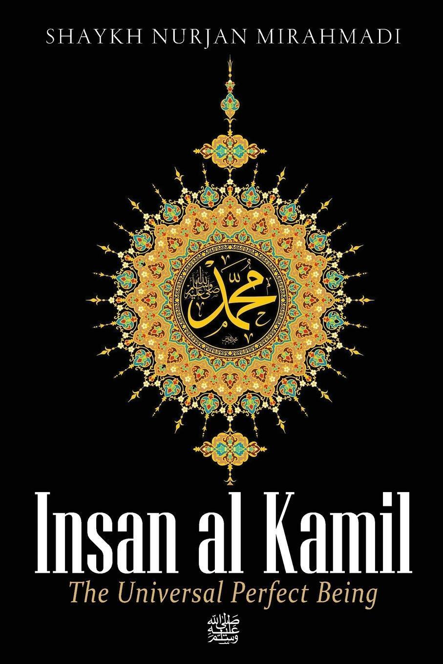 Thumbnail - Insan Al Kamil - The Universal Perfect Being | Nurjan Mirahmadi |