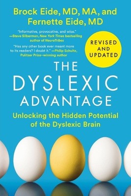 The Dyslexic Advantage (Revised and Updated): Unlocking the Hidden Potential
