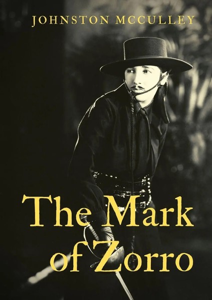 Johnston Mcculley | The Mark Of Zorro | Taschenbuch | Englisch (2020)-image