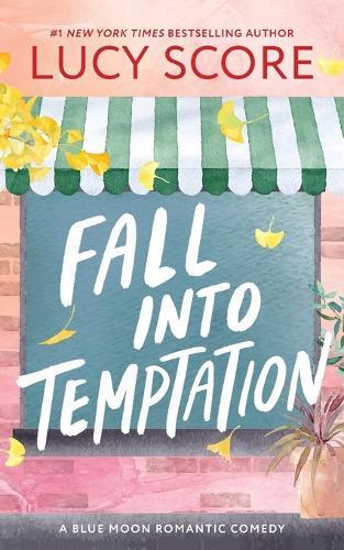 Lucy Score Fall Into Temptation (Tascabile) Blue Moon