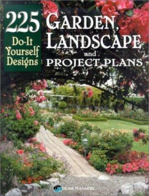 Garden, Landscape, and Project Plans: 225 - 1881955966, paperback, Home Planners