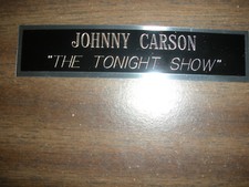 JOHNNY CARSON (TONIGHT SHOW) NAMEPLATE FOR SIGNED PHOTO/MEMORABILIA DISPLAY