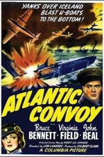 ATLANTIC CONVOY 1942 ADVENTURE FILM  ON DVD-R !