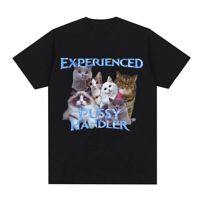 Funny Professional Cat Handler Meme T Shirt Men Women's Vintage Fashion Oversize