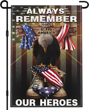 Memorial Day Garden Flag 12X18 Inch Always Remember Our Heroes Garden Flag 4Th o
