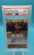 2025 Topps Chrome - Autograph Issue Christian Laettner #TAU-CL Refractor Psa 10