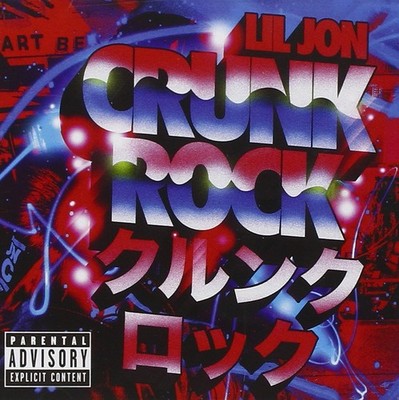 Crunk Rock [Explicit] [Audio CD] Lil Jon [Tracked 24 Post]