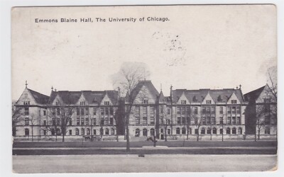 UNIVERSITY OF CHICAGO EMMONS BLAINE HALL USED 1914