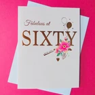Fabulous At Sixty Birthday Card 60th Age 60 Female Woman Lady Ladies With Love