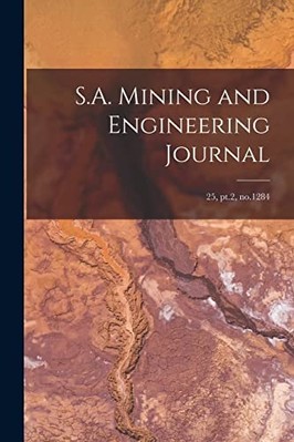 S. A. Mining and Engineering Journal; 25, Pt. 2, No. 12 -  NEW Anonymous 2021