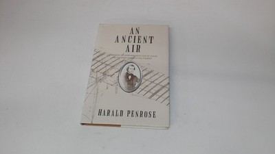 			Ancient Air, Penrose, Harald, Airlife Publishing Ltd, Hardcover		