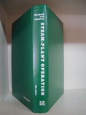 STEAM-PLANT OPERATION By Everett B. Woodruff & Herbert B. Lammers - Hardcover VG