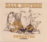 Dale Watson - Unwanted (Cd) - Charts/Contemporary Country
