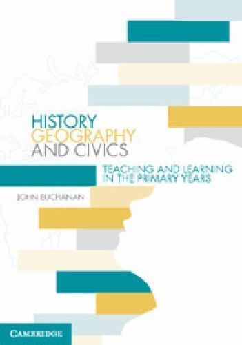 History, Geography and Civics Teaching and Learning in the Primary Years