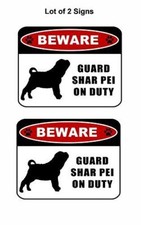 2 count "Beware Guard Shar Pei silhouette on Duty" 11.5 inch x 9 inch Laminate