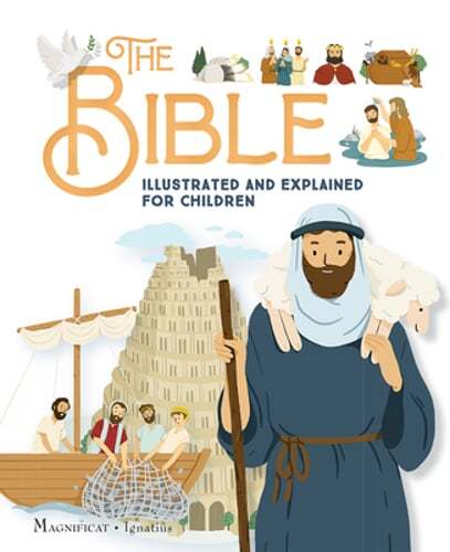 The Bible Illustrated and Explained for Children by Karine-Marie Amiot: New