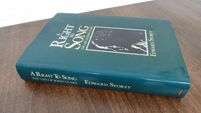 			Right to Song: Life of John Clare, Storey, Edward, Methuen Publis		