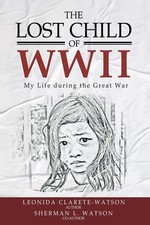 Leonida Clarete-Watson The Lost Child of WWII (Paperback) (UK IMPORT)