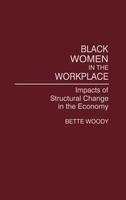 Bette Woody | Black Women In The Workplace | Buch | Englisch (1992) | Gebunden