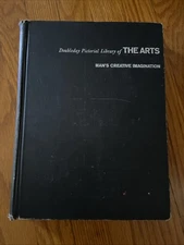 Doubleday Pictorial Library Of The Arts - Man’s Creative Imagination