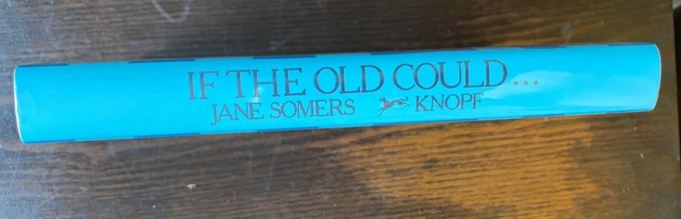 IF THE OLD COULD Jane Somers (aka Doris Lessing) 1st Ed. SIGNED Like New HC/DJ - Image 4 of 4